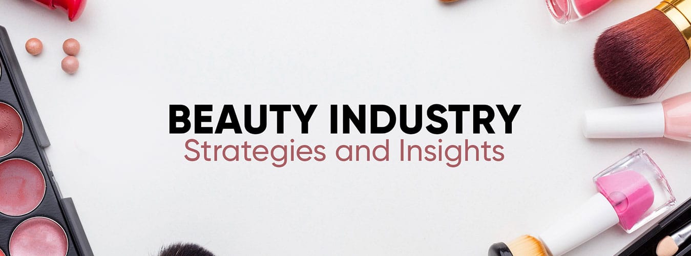 Influencer Marketing Strategies & Insights for Beauty Industry