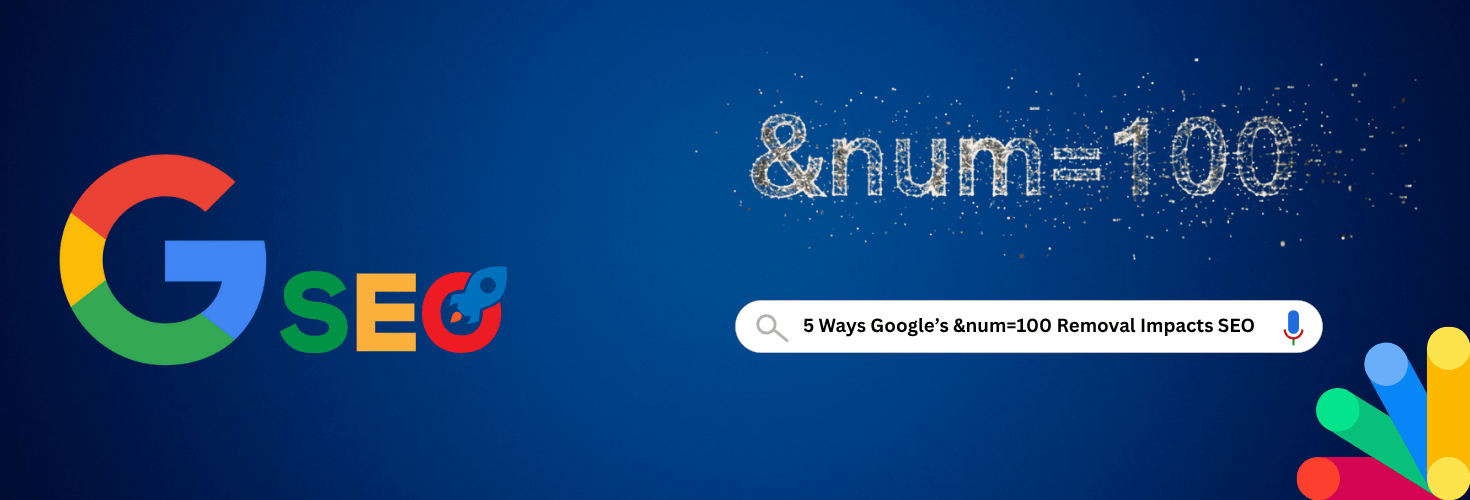 How num=100 Removal is Impacting Search Rankings