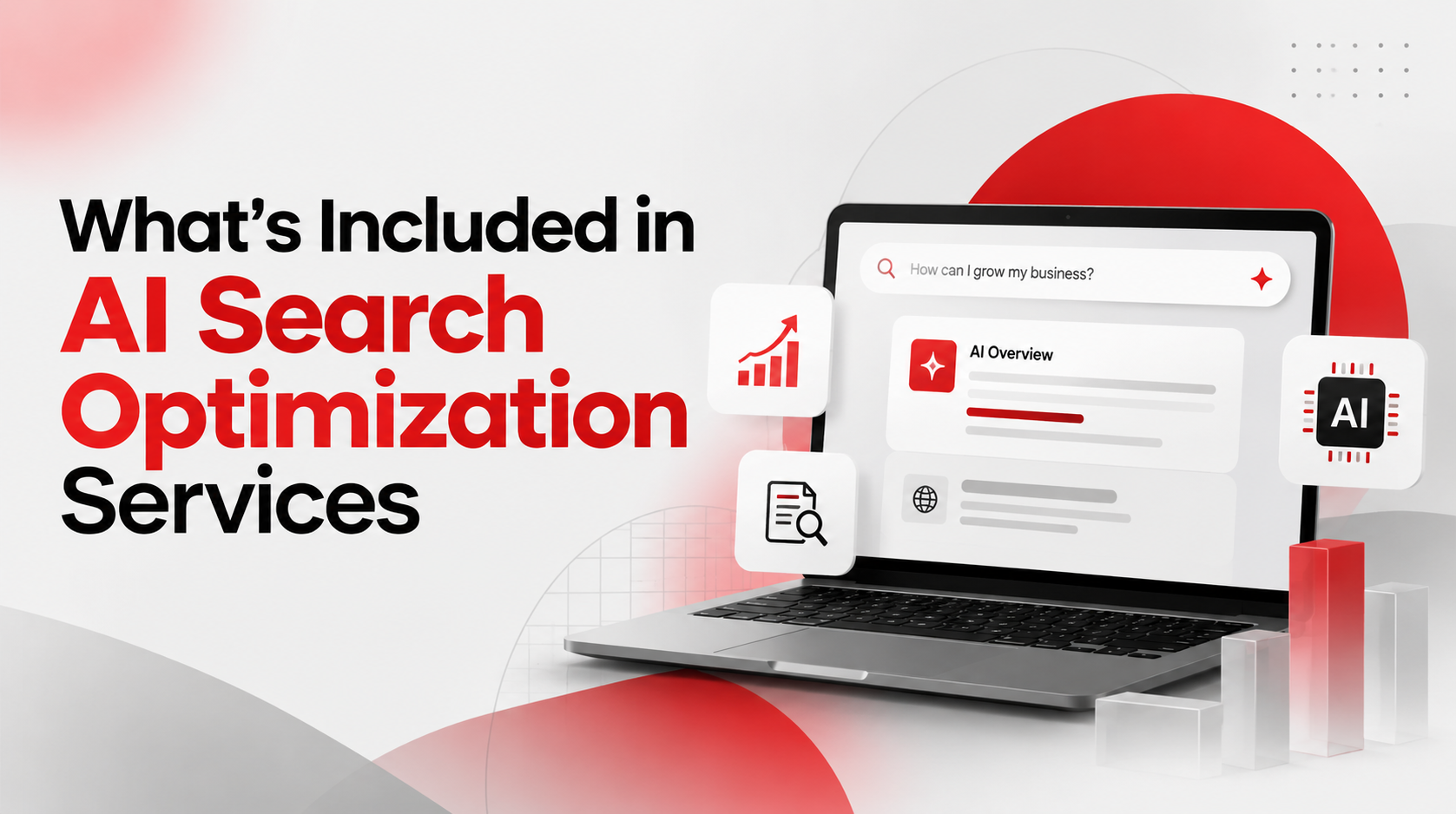 What’s Included in AI Search Optimization Services: A 2026 Guide to Choosing an AI Search Optimization Agency
